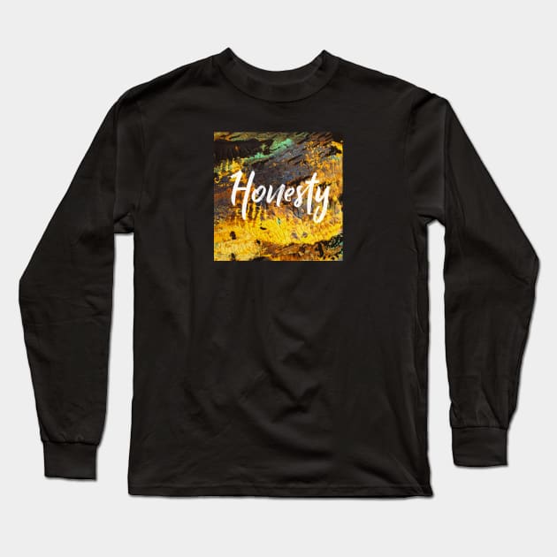 Honesty Long Sleeve T-Shirt by ElenaDanilo